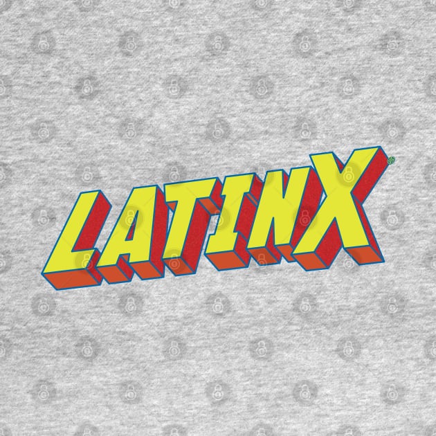 Latinx by GorillaBugs